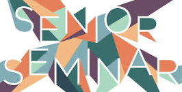 The text "Senior Seminar" in colorful, geometric shapes