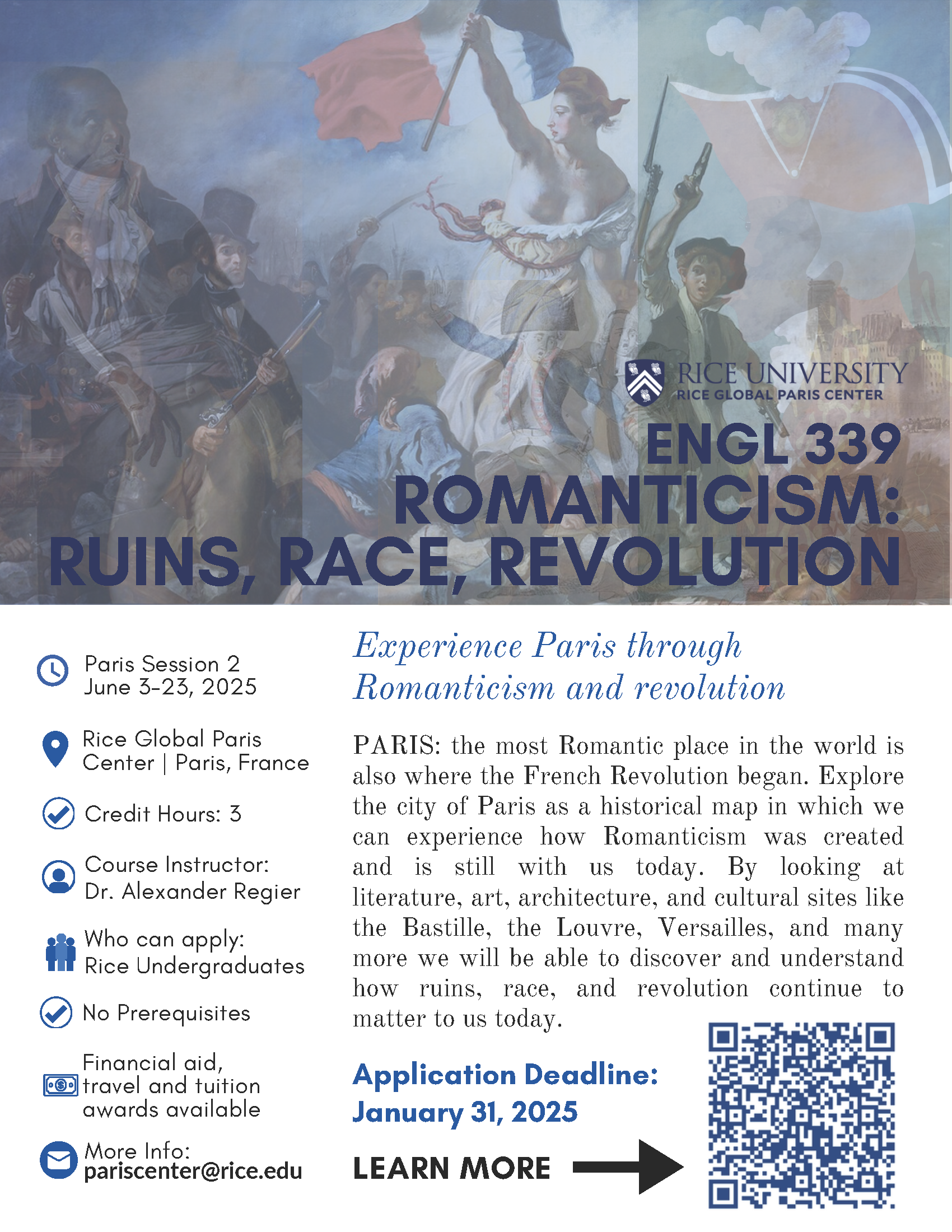 Flyer for Rice University summer 2025 course, Romanticism: Ruins, Race Revoltion, taught by Professor Alexander Regier in Paris, France